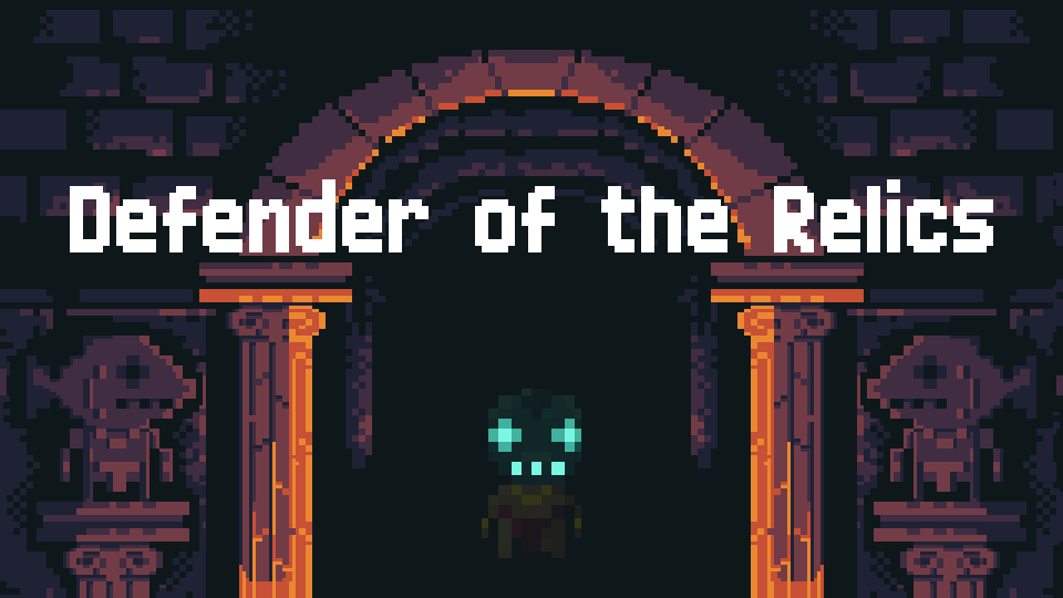 Defender of the Relics