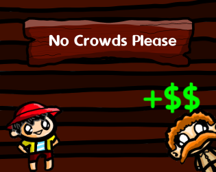 No Crowds Please