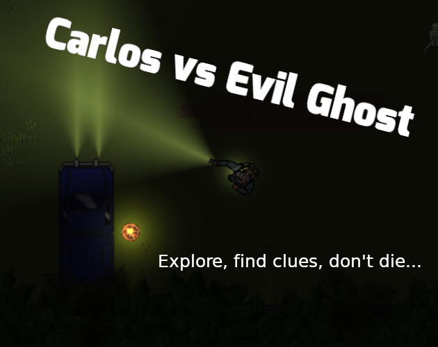 Carlos vs Evil Ghost