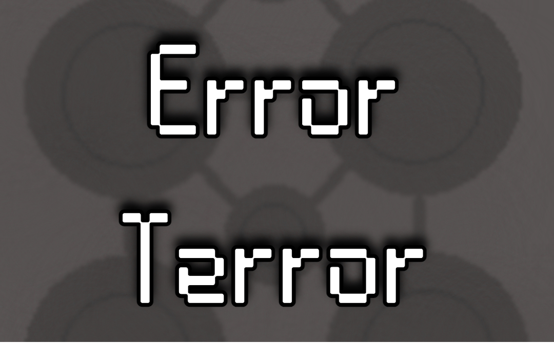 Error Terror