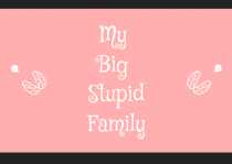 Cover image for MyStupidBigFamily