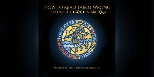 Cover image for How To Read Tarot Wrong