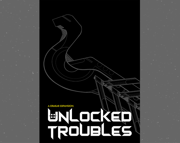 Drakar - Unlocked Troubles