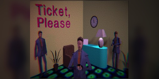 Cover image for Ticket, please