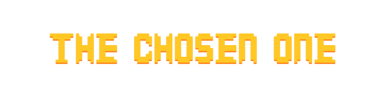 The Chosen One by notapixelstudio