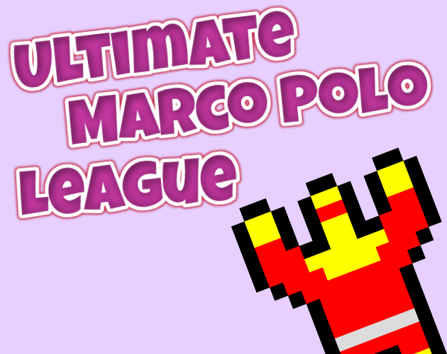 Ultimate Marco Polo League (ver. GGJ 2021)