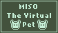 Miso The Virtual Pet