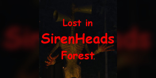 Cover image for Lost in Sirenheads Forest
