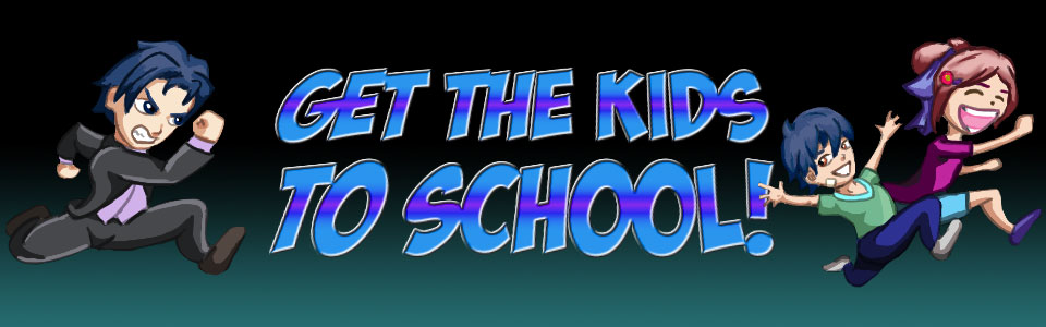 Get the Kids to School!