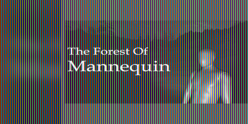 Cover image for The Forest of Mannequin