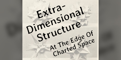 Cover image for Extradimensional Structure
