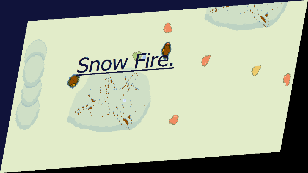 Snow fire.