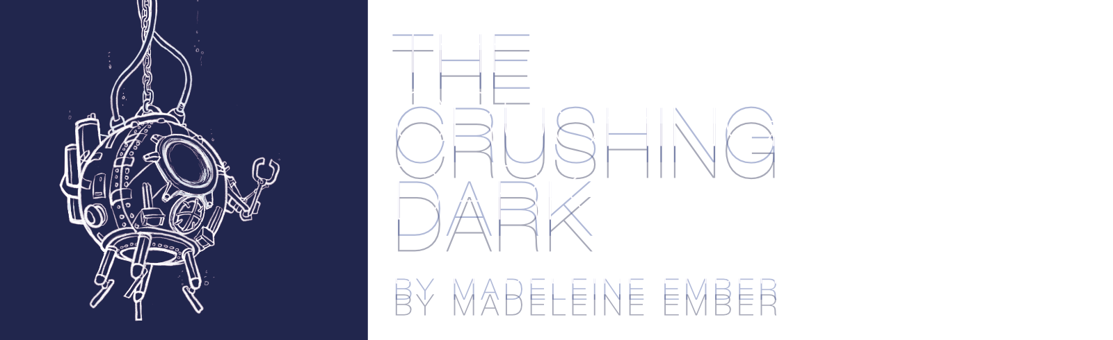The Crushing Dark