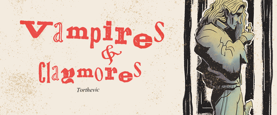 Vampires & Claymores