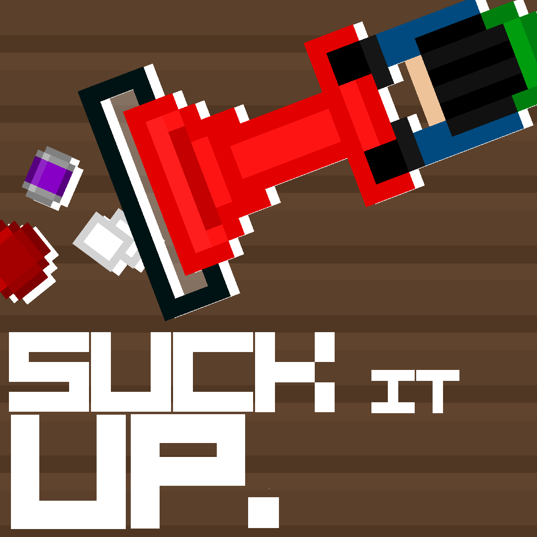 Cover image for Suck it Up
