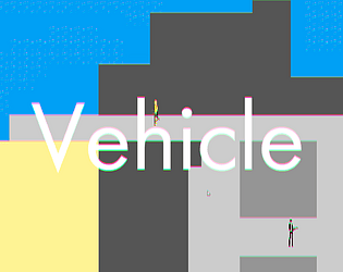 Vehicle(Official Glitch Edition)