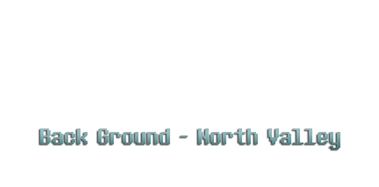 Back Ground - North Valley