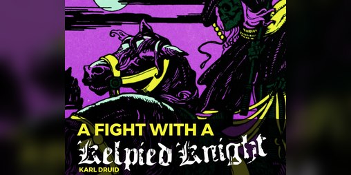 Cover image for A Fight with a Kelpied Knight