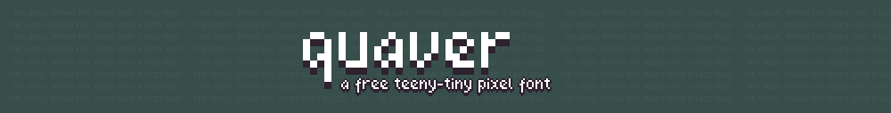 Free Pixel Font: Quaver (5x6px)