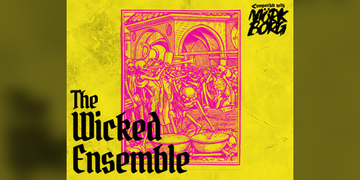 Cover image for The Wicked Ensemble - a band of merry skellys for MÖRK BORG