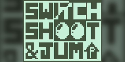 Cover image for Switch, Shoot, & Jump