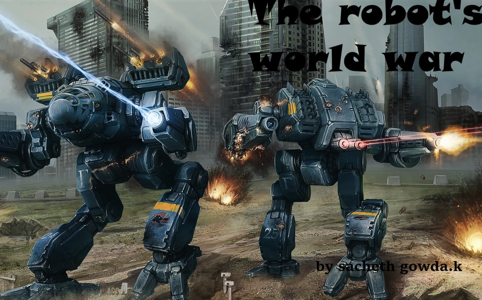 The Robot's World war