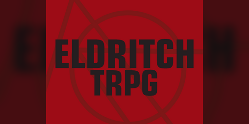 Cover image for Eldritch TRPG