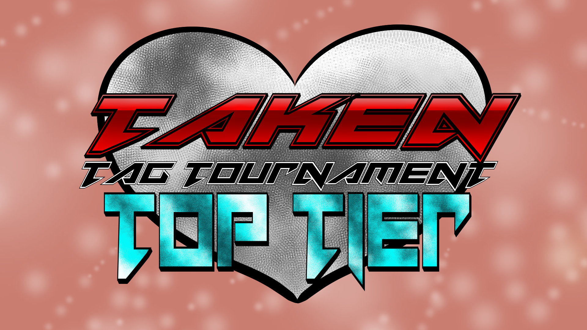 Taken Tag Tournament: Top Tier