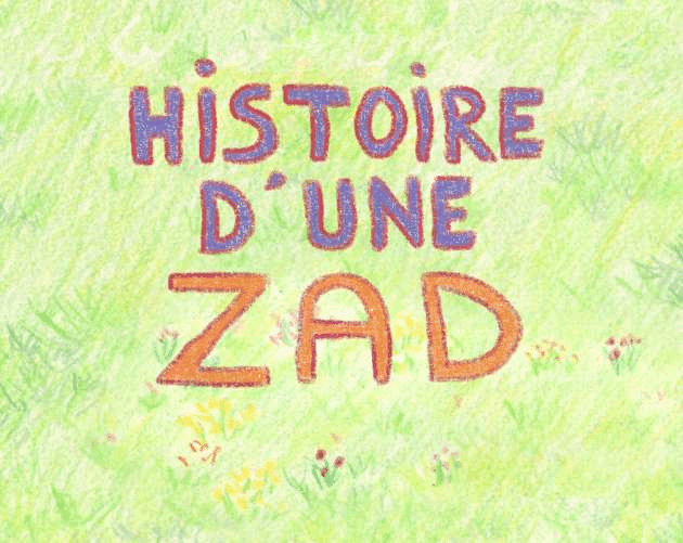 Histoire d'une ZAD