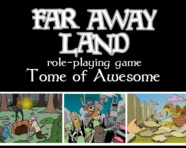 Cover image for Far Away Land RPG: Tome of Awesome