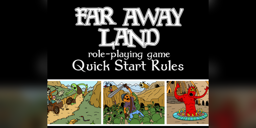 Cover image for Far Away Land RPG: Quick Start Rules