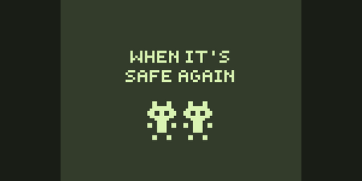 Cover image for when it's safe again