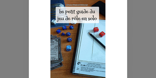 Cover image for Le petit guide du jeu de rôle en solo