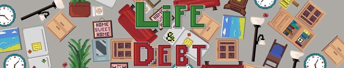 Life and Debt: A Real Life Simulator