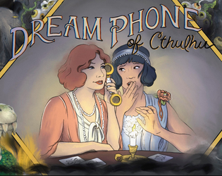 Dream Phone of Cthulhu   - A Dream Phone-like online larp where you call the Old Ones 