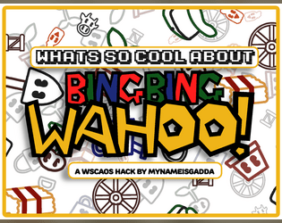 What's So Cool About BING BING WAHOO!   - A Hack about Colorful Shenanigans 
