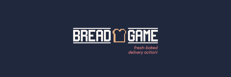 Bread Game