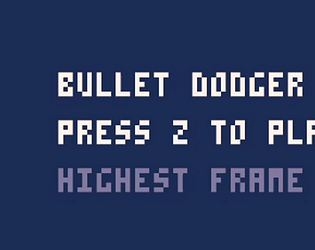 Maku's Bullet Dodger