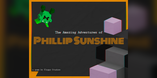 Cover image for THE AMAZING ADVENTURES OF PHILLIP SUNSHINE