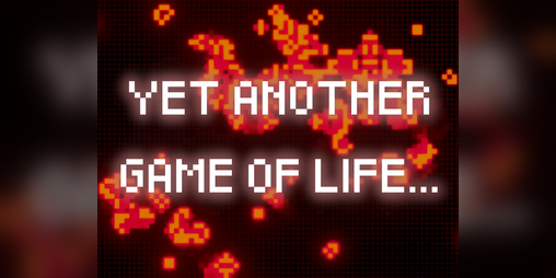 Cover image for Yet Another Game Of Life