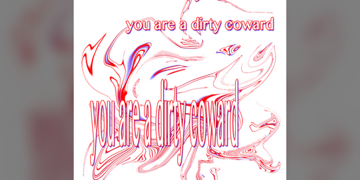 Cover image for YOU ARE A DIRTY COWARD (3DS)