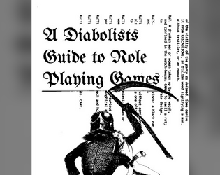 A Diabolists Guide to Role Playing Games   - 3 Systems, 9 Choirs, 1 Zine 