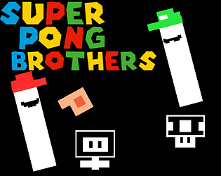 Super Pong Brothers.