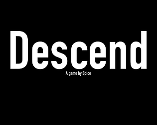 Descend