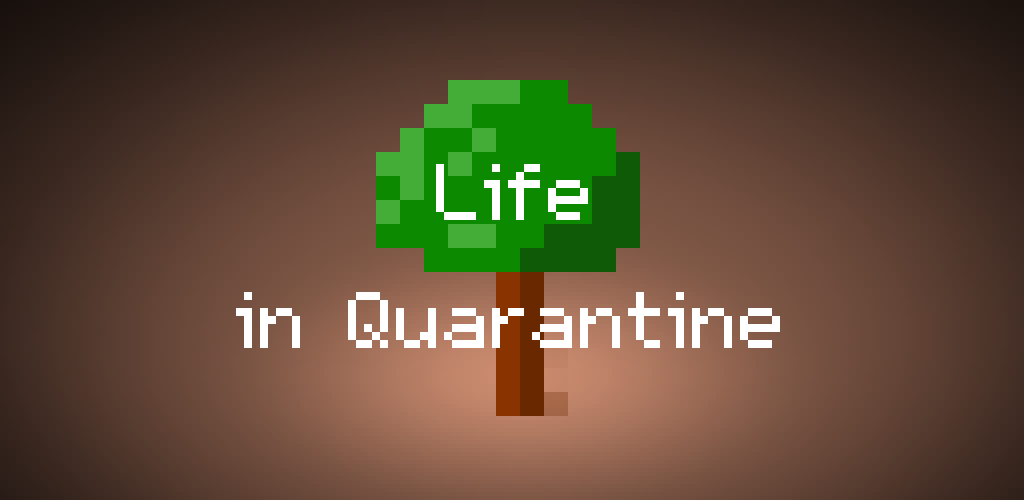 Life in Quarantine