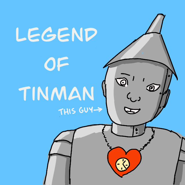 Legend of Tinman