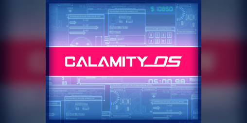 Cover image for CALAMITY_OS - Global Game Jam 2021