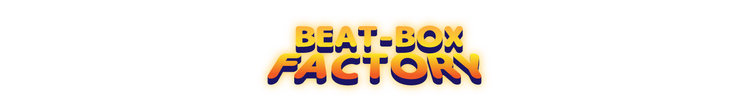 Beat-Box Factory