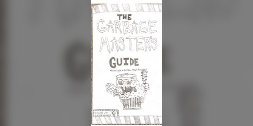Cover image for The Garbage Master's Guide
