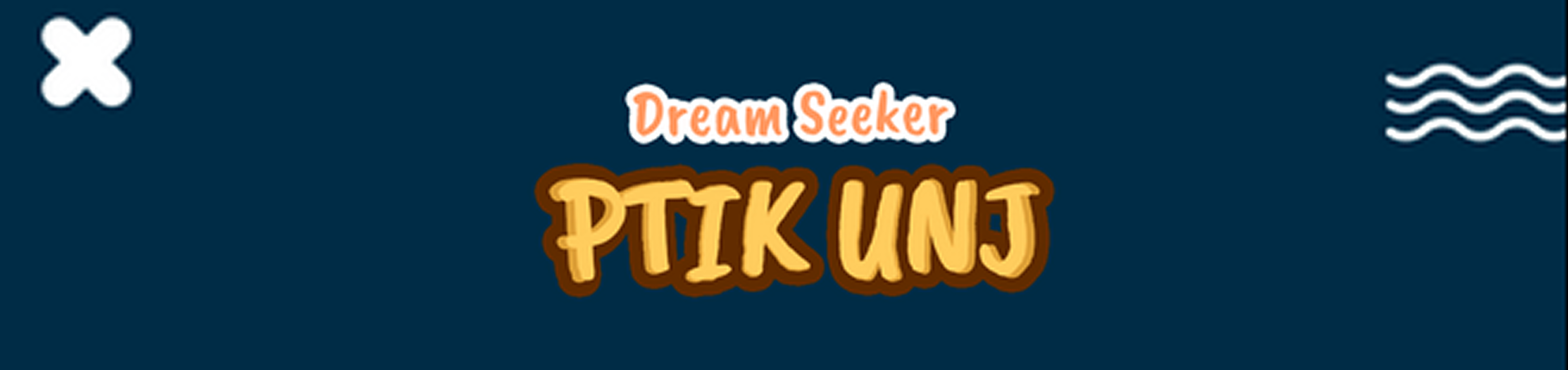 Dream Seeker: PTIK UNJ